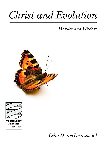 Christ and Evolution, by Celia Deane-Drummond (Editor)