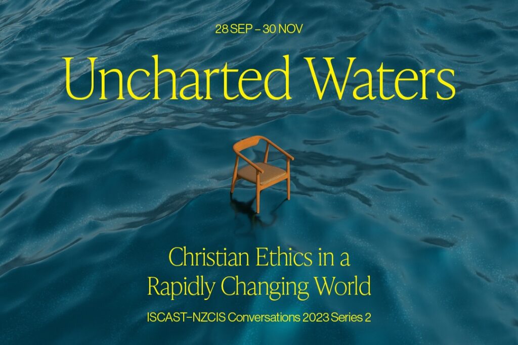 Uncharted Waters: Christian Ethics in a Rapidly Changing World